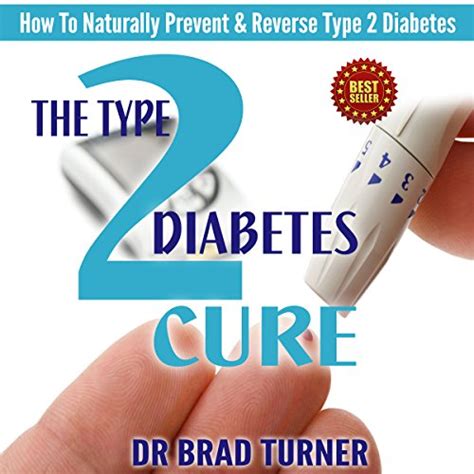 The Type 2 Diabetes Cure How To Naturally Prevent And