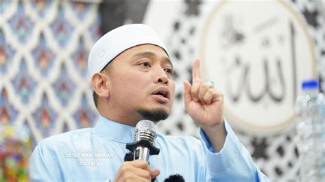 Ceramah Ustaz Wadi Annuar Di Selangor Dibatalkan Satuberita