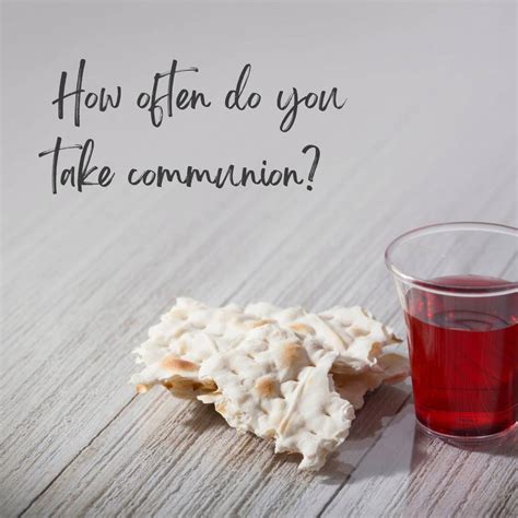 What Is Communion Katie Hauck Ministries