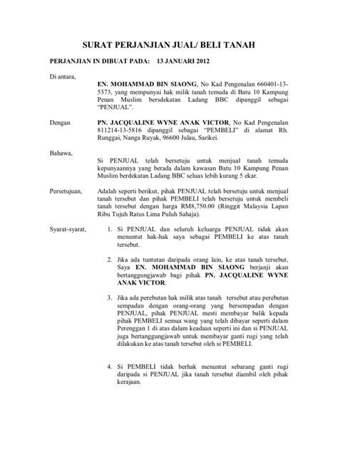 Surat jual beli tanah ini membutuhkan tanda tangan di atas materai yang harus dilakukan oleh kedua belah pihak. Contoh Surat Perjanjian Jual Beli Tanah Doc Malaysia ...