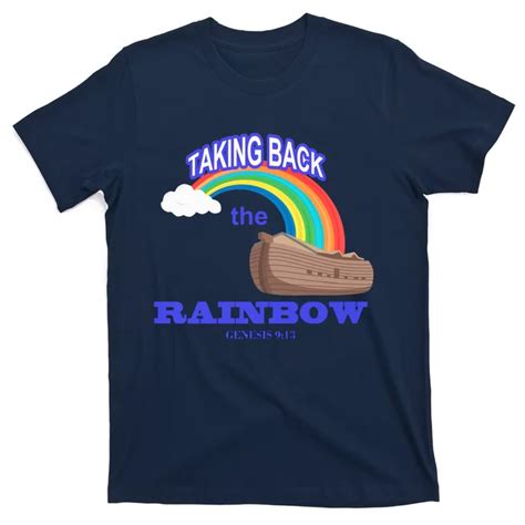 Taking Back The Rainbow Christian Jesus Rainbow Ship T Shirt