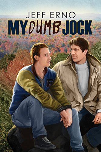 my dumb jock dumb jock series book 6 kindle edition by erno jeff literature and fiction