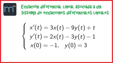 Ecuación Diferencial Lineal Asociada A Sistema De Ecuaciones