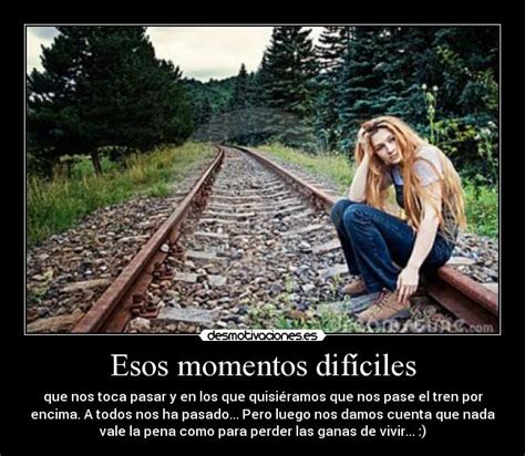 Imágenes y Carteles de DIFICILES Pag. 10 | Desmotivaciones