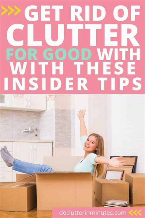 Get Rid Of Clutter For Good With These Insider Tips In 2021 Getting
