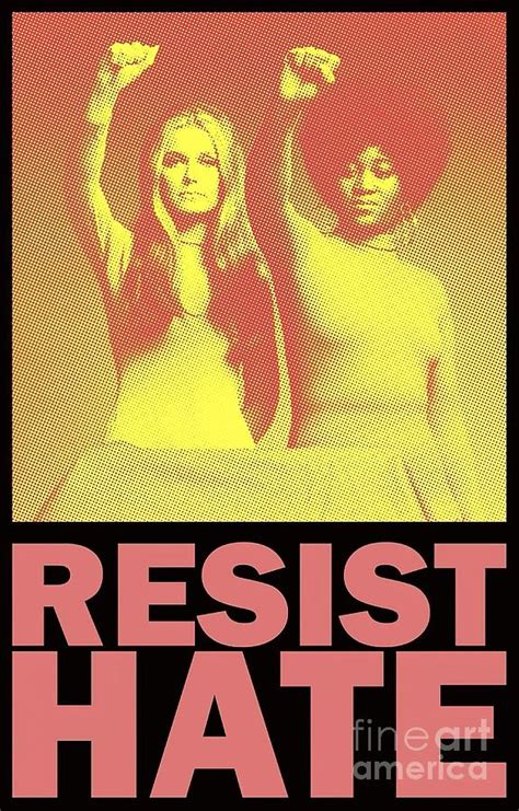 Resist Hate Gloria Steinem Dorothy Pitman Hughes Painting By Nick