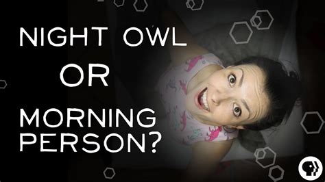 What Makes Someone A Night Owl Youtube