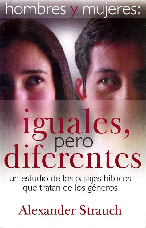 Hombres Y Mujeres Iguales Pero Diferentes Men And Women Equal Yet Different Latm