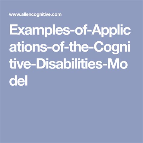 Examples Of Applications Of The Cognitive Disabilities Model Allen