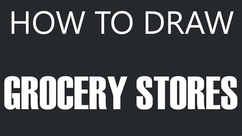 How To Draw A Grocery Store Food Store Drawing Grocery Stores Youtube