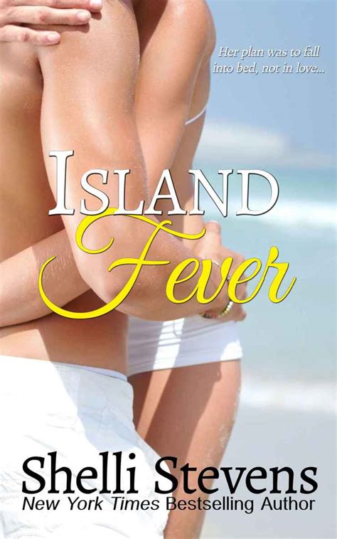 Island Fever Read Online Free Book By Shelli Stevens At Readanybook