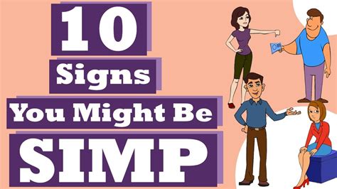 10 Signs Can I Be A Simp Simpleton Or Gullible Youtube