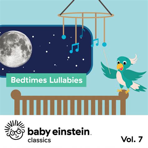 Bedtime Lullabies Baby Einstein Classics Vol 7 Album By The Baby