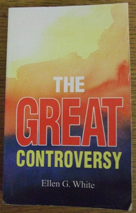 Great Controversy Ellen G White 9781899505012 Books