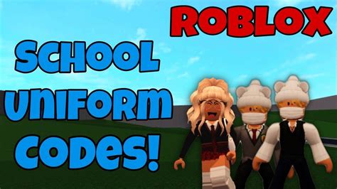School Uniform Codes For Boys And Girls Roblox Bloxburg Youtube