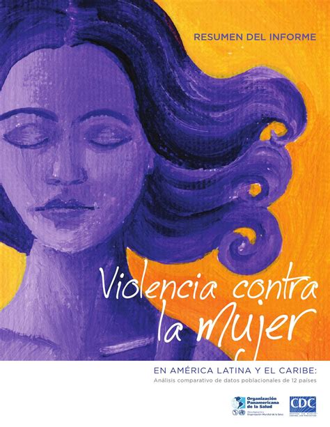 Resúmen De Informe Violencia Vs Las Mujeres Org Panamericana De La Salud Nov 013 By Ipas México