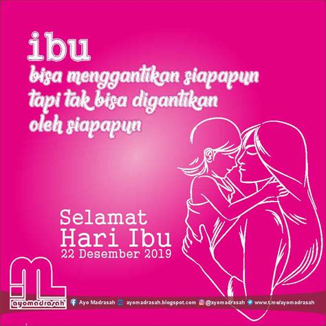 Tak hanya itu saja, ucapan. Kumpulan Gambar Ucapan Selamat Hari Ibu - Ayo Madrasah