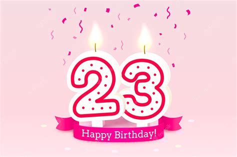 Premium Vector Happy Birthday Years 23 Anniversary Of The Birthday