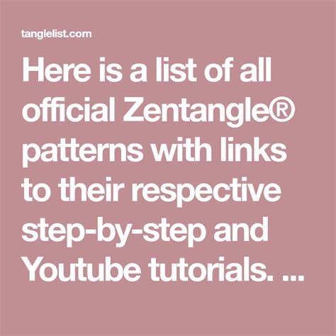 • choose a different tangle from your practice sheet. List of Official Zentangle Patterns with Step-Outs & Youtube Tutorials - Tangle List | Zentangle ...