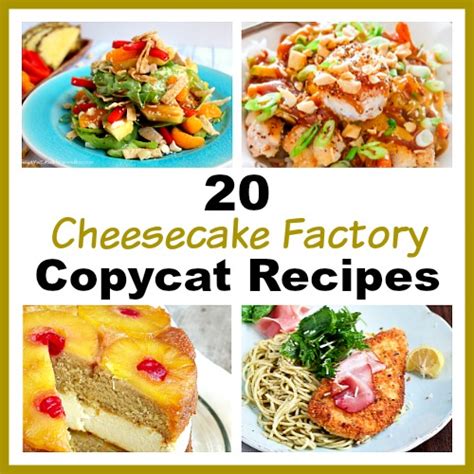 20 Cheesecake Factory Copycat Recipes Deliciously Inexpensive Copycats