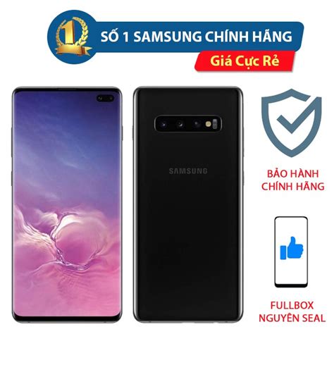 Báo Giá Samsung S10 Plus Chính Hãng Mới Rẻ Nhất Hn Trả Góp 0 Chỉ 2tr