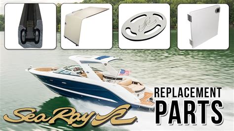 Sea Ray Replacement Parts Youtube