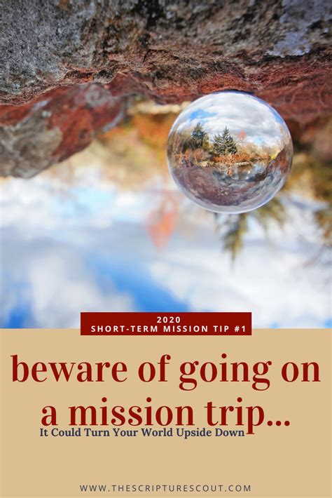 Beware Of Going On A Mission Trip Missions Trip Trip Mission