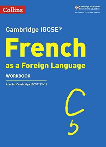 Cambridge IGCSE ® French as a Foreign Language Workbook (Cambridge ...