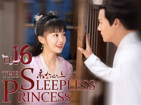 The Sleepless Princess Yecheng Zheng Yixuan Hu Cancan