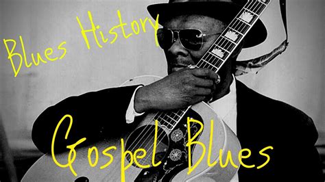 Blues History Gospel Blues Vol3 Youtube