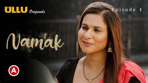 Namak Part 2 S01e03 2023 Hindi Hot Web Series Ullu Desi Rumble
