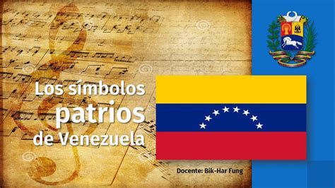 Los Símbolos Patrios De Venezuela Youtube