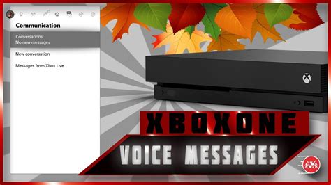 Xbox One How To Use Voice Messages Youtube
