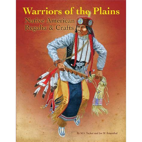 Native American Regalia Warriors Of The Plains Native