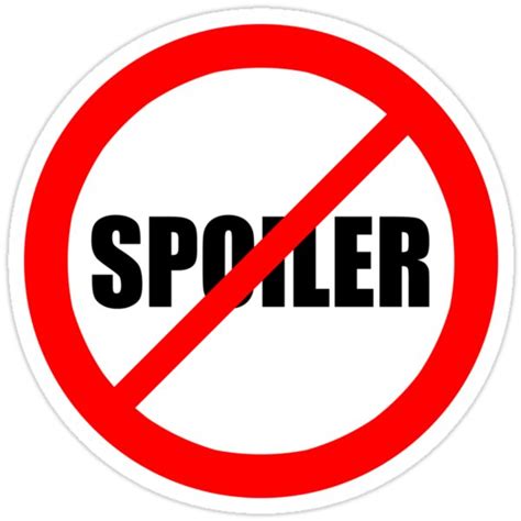 No Spoilers Allowed Stickers By Alyat Redbubble