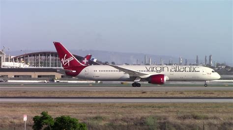 Virgin Atlantic Boeing 787 9 Departure And Arrival At Lax Youtube