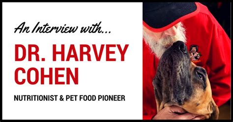 In response to a consumer concern, dr. An Interview with the REAL Dr. Harvey - Organic Pet Food ...