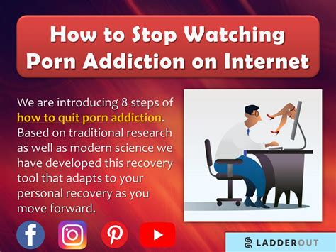 how to stop watching porn addiction on internet by ladderout issuu
