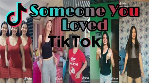 Someone You Loved Tiktok Compilation Youtube