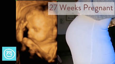 27 Weeks Pregnant What You Need To Know Channel Mum Youtube