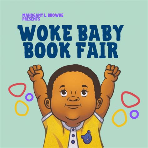 Woke Baby Book Fair Mahogany L Browne Books And Ts