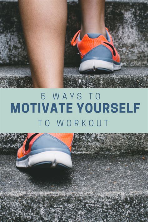 5 Ways To Motivate Yourself To Workout Be Well Health And Fitness