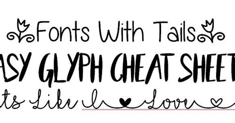 Fonts With Tails Glyphs Cheat Sheet