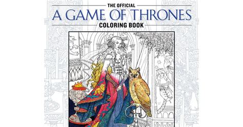The Next Game Of Thrones Book Is Here As Long As You Count Coloring