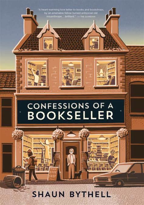 Confessions Of A Bookseller By Shaun Bythell At Inkwell Management