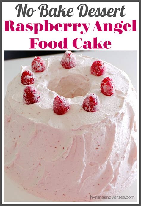 No Bake Raspberry Angel Food Cake Recipe Hymns And Verses