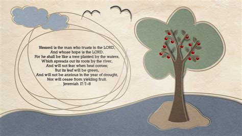 8 for he shall be as a tree planted by the waters, and that spreadeth out her roots by the river, and shall not see when heat. Jeremiah 17:7-8 (1980x1020) | Jeremiah 17:7-8 (NKJV ...