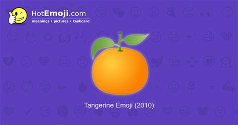 🍊 Orange Emoji Meaning With Pictures From A To Z