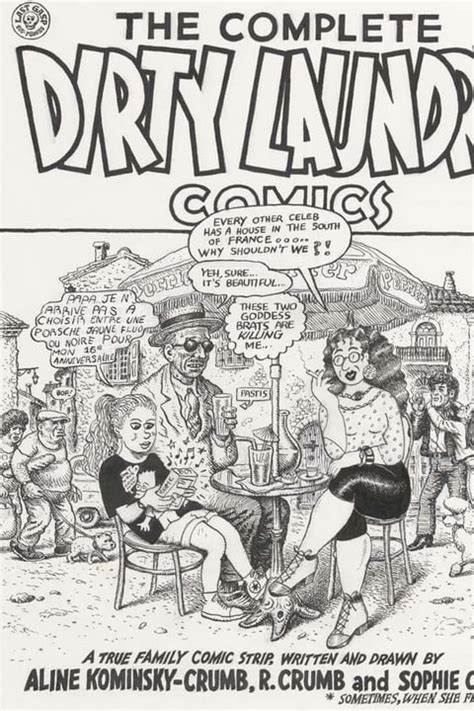 The Complete Dirty Laundry Comic By Aline Kominsky Crumb Bpoworkshop