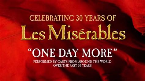 30 Years Of One Day More Les Misérables Now On Broadway Youtube